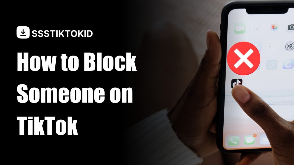 How to Block Someone on TikTok